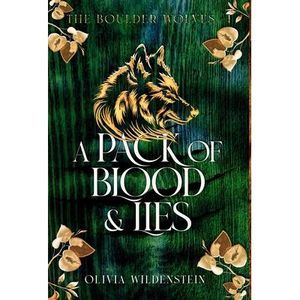 A Pack of Blood and Lies -- Olivia Wildenstein